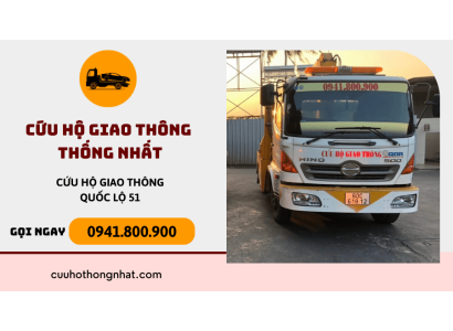 Cần cứu hộ giao thông quốc lộ 51, hãy gọi ngay số Hotline 0941.800.900