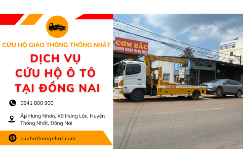 Dịch vụ cứu hộ ô tô tại khu vực Đồng Nai - Cứu Hộ Thống Nhất
